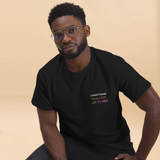 You Don't Know What You Have Till It's Gone — Affirmation Unisex Classic Tee in Black